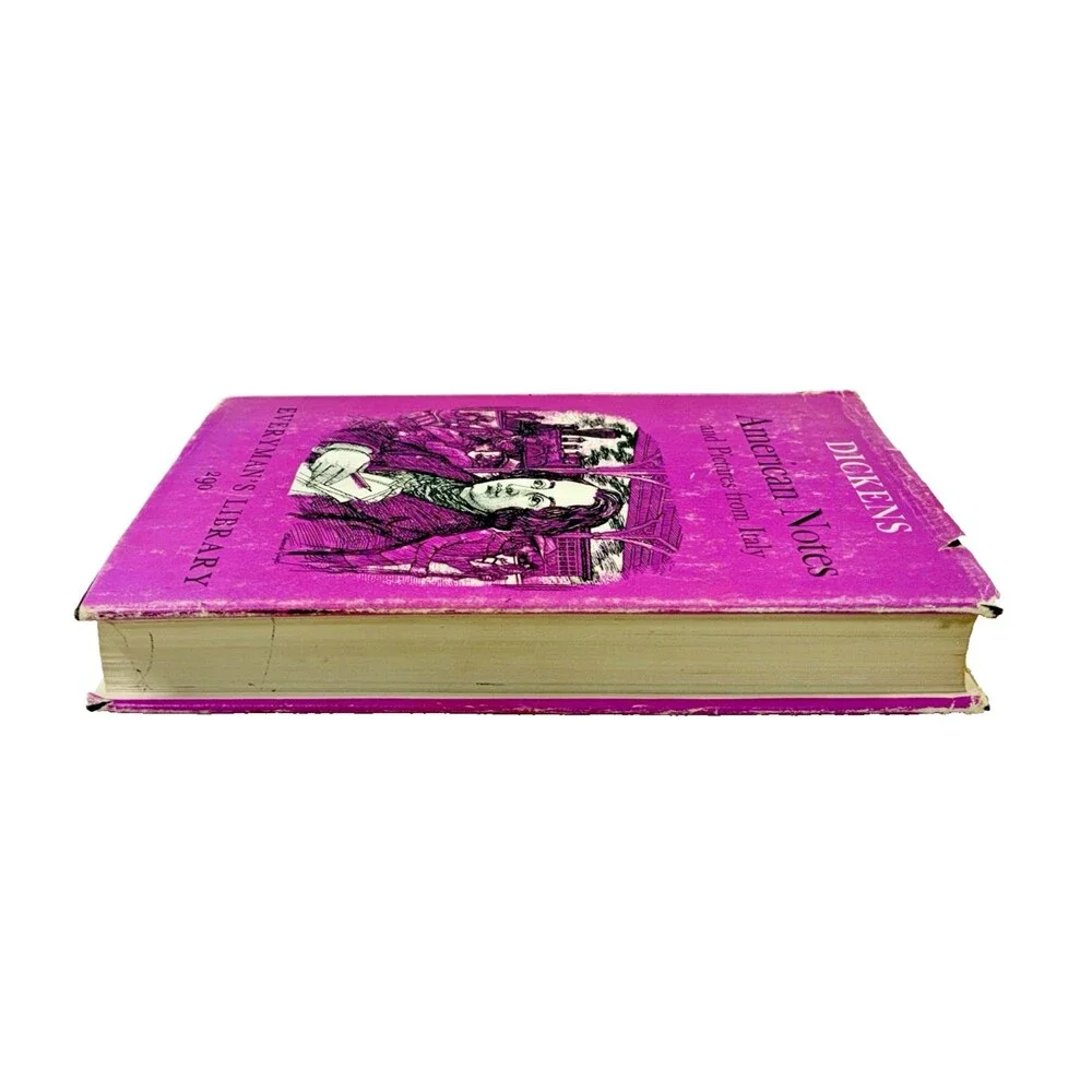 Dickens: American Notes and Pictures from Italy Everyman's Library #290